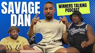 Savage Dan | At Filthy You'll Hold Corn For Your Personal Problems | Winners Talking Podcast