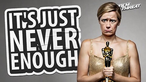 OSCARS GENDER EQUITY IS IMPOSSIBLE & RIDICULOUS | Film Threat Rants