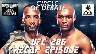 Circle Of Debate UFC 286 Recap Episode