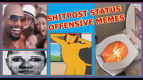 SHITPOST STATUS COMPILATION V34 Offensive Memes NEW