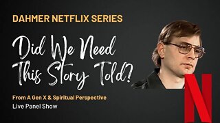 DAHMER Netflix Documentary: Should this story have been told?