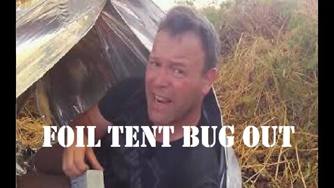 Foil Tent Bug Out