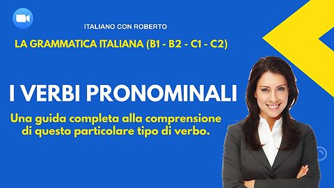 "Learn pronominal verbs in 5 minutes and boost your confidence in speaking Italian"