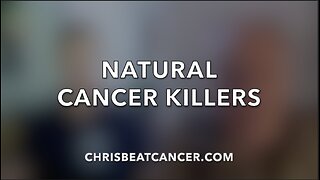 NATURAL CANCER KILLERS