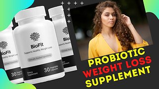 Biofit Review | A Natural ProBiotic Weight Loss Supplement
