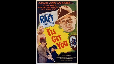 I'll Get You (1952) | A gripping espionage thriller directed by Seymour Friedman