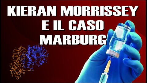 L'Ing. Kieran Morrissey e lo strano caso Marburg