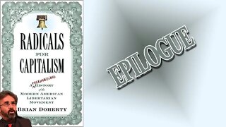 Patrons Only: Radicals for Capitalism-Epilogue