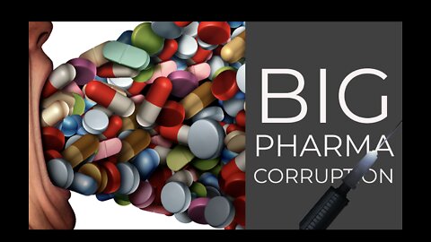 Big Pharma Corruption