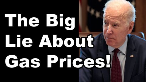 The Big Lie About Rising Gas Prices!