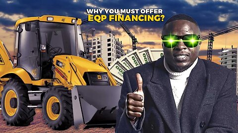 WHY YOU MUST OFFER EQP FINANCING AS A BUSINESS LOAN BROKER