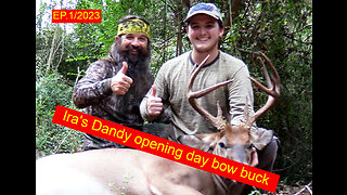 "Opening Day Triumph: Ira's Epic Big Buck Hunt"