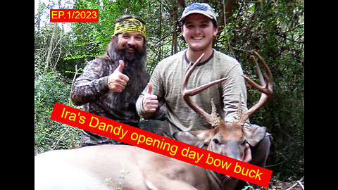 "Opening Day Triumph: Ira's Epic Big Buck Hunt"