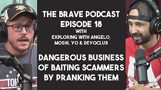 The Brave Podcast - The Dangerous Business of Baiting Scammers w/ DEYOCLUB | Ep.18
