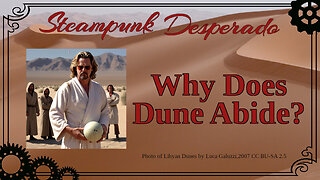 Why Does Dune Abide?