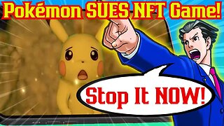 NFT Scam Uses POKEMON To Trick Customers! Gets SUED By The Pokemon Company