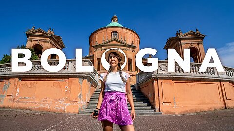 Bologna: Top Things to Do, See & Eat