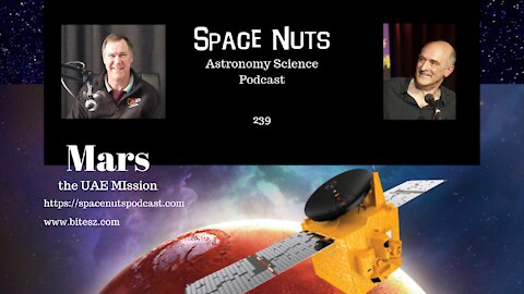 Mars - The UAE Mission | Space Nuts 239 with Prof. Fred Watson & Andrew Dunkley | Astronomy Podcast