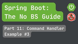 Spring Boot pt. 11: Command Handler #3