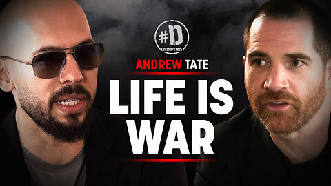 Andrew Tate on Going Back to Jail, Why Life is War & Being Silenced by the Matrix