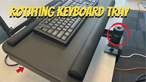 What is the Best Rotating Keyboard Tray? Klearlook Tray Installation and Features