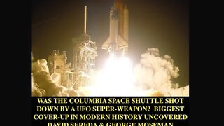 Space Shuttle Shot Down By UFO Super-weapon? Biggest Disclosure in Modern History, David Sereda