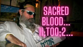 Blood Is The Sacred Seed of Life: & The Key To Understanding God's Words...