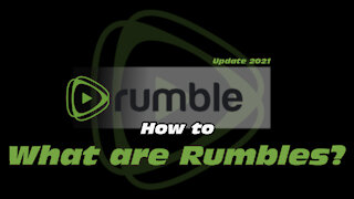 How to Rumble: What are 'Rumbles'? (Update 2021)