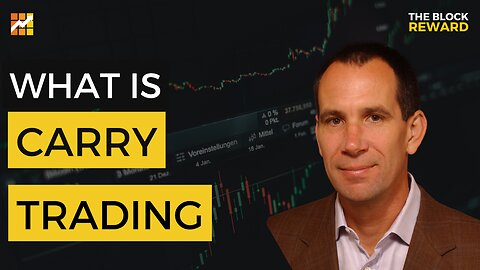 The Impact of Carry Trading on the Financial System with Kevin Coldiron