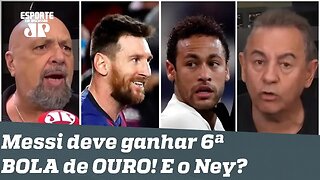 Messi deve ganhar a 6ª BOLA de OURO! E Neymar? Debate ESQUENTA!