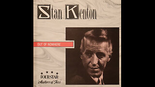 Stan Kenton - Out Of Nowhere (1994 CD Re-Issue)