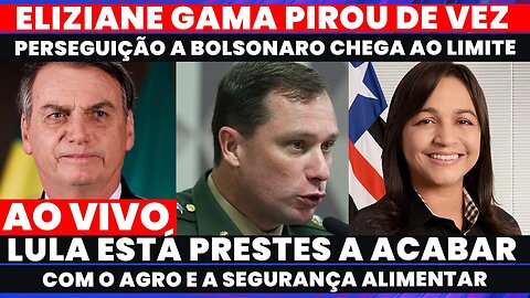 🚨AGORA: ELIZIANE GAMA AUMENTA O GRAU DE PERSEGUIÇÃO A BOLSONARO, LULA PRESTES A ACABAR COM O AGRO.