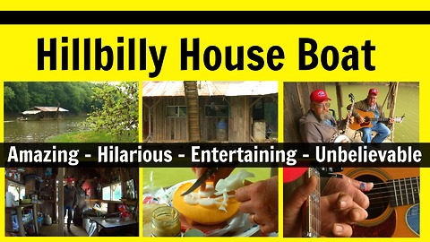 Hillbilly Houseboat Incredibly Funny