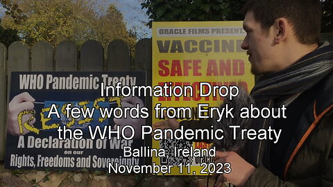 Information Drop in Ballina. A few words from Eryk about the WHO Pandemic Treaty