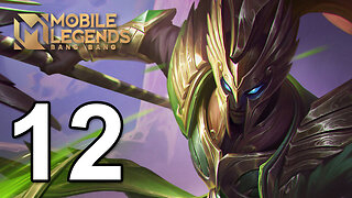 Mobile Legends: Bang Bang - Gameplay Walkthrough Part 12 (iOS, Android)