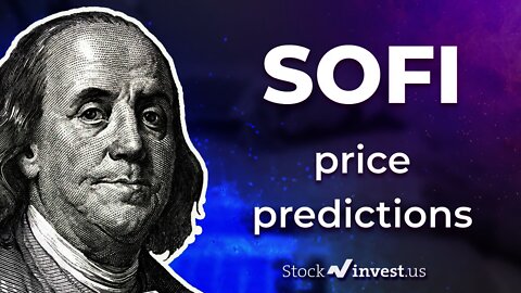 SOFI Price Predictions - SoFi Technologies Stock Analysis for Monday