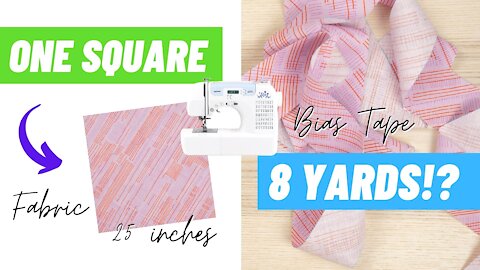 8+ Yards of Bias Tape from ONE Piece of Fabric | Quick Sewing Hack