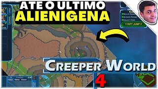 Eliminando ATÉ A ULTIMA GOTA de ALIGENIGENA | Creeper World 4