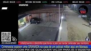 Criminosos jogaram uma GRANADA na casa de um policial militar aqui em Manaus.