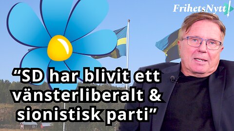 Arne Weinz: SD har blivit ett vänsterliberalt och sionistiskt parti