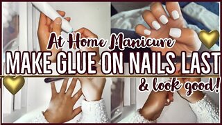 *DIY* DOING MY NAILS AT HOME 💅🏻 2021 | HOW TO MAKE GLUE ON NAILS LAST FOREVER & LOOK GOOD | ez tingz