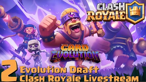 Playing Clash Royale Evolution Draft Cause Bored