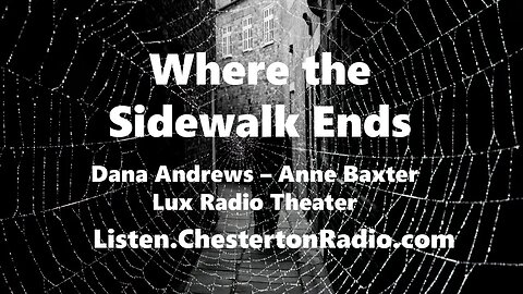 Where the Sidewalk Ends - Film Noir - Dana Andrews - Anne Baxter - Lux Radio Theater