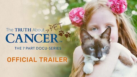 The Truth About Pet Cancer - Official Trailer