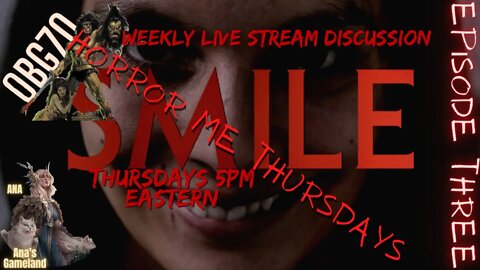 Horror Me Thursdays Episode 3 - Smile 2022 #horror #smilemovie #scary
