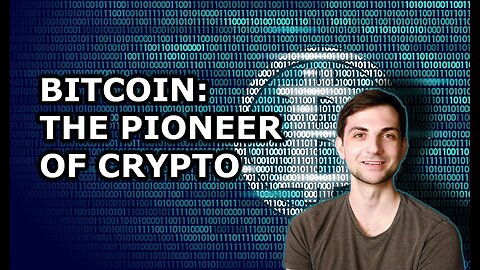 Bitcoin: The Pioneer of Cryptocurrencies
