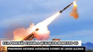 EUA Poderão Enviar A Qualquer Momento Os Poderosos Sistemas Antiaéreos Patriot De Longo Alcance