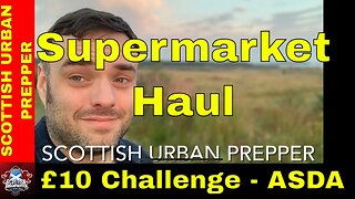 Prepping - Supermarket Haul ASDA - £10 Challenge