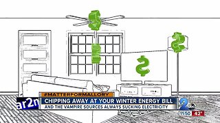 Matter for Mallory: Cutting off energy vampires, and reducing your winter utility bills