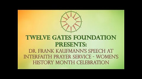 Dr. Frank Kaufmann's speech at Interfaith Prayer Service - Women's History Month Celebration